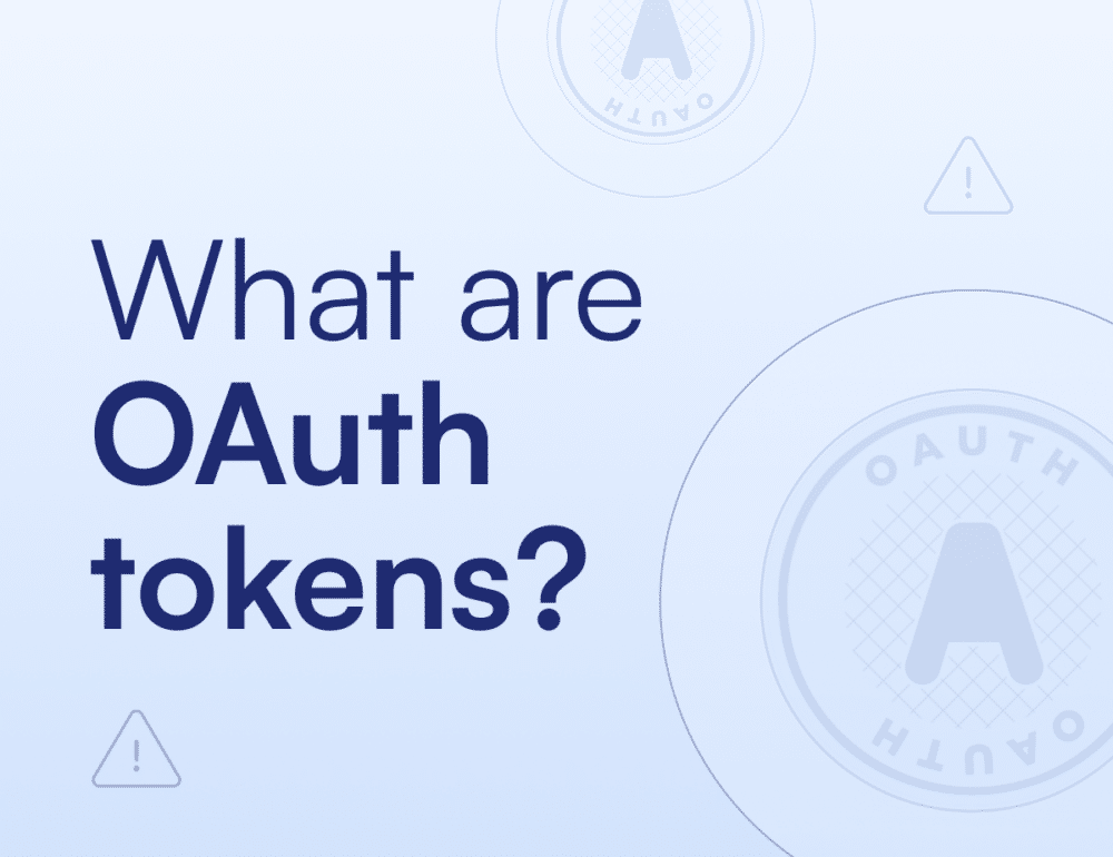 What are OAuth tokens